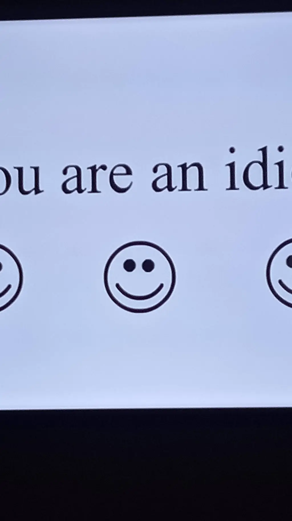 ai character: You are an idiot background