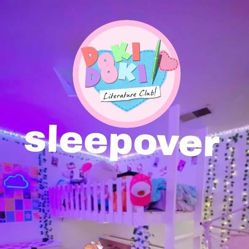 chat with ai character: ddlc sleepover fun