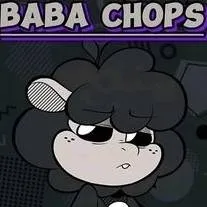 chat with ai character: Baba Chops 