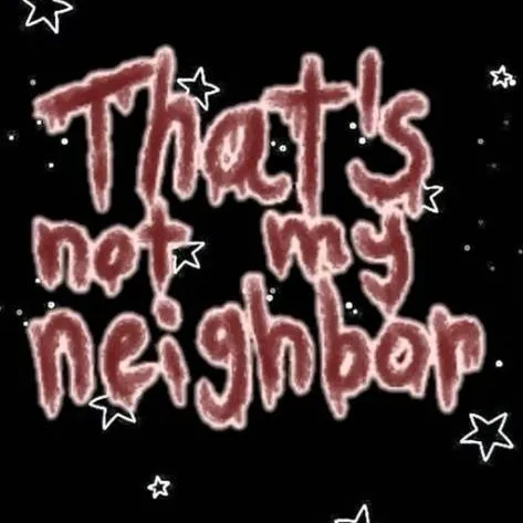 chat with ai character: not my neighbor