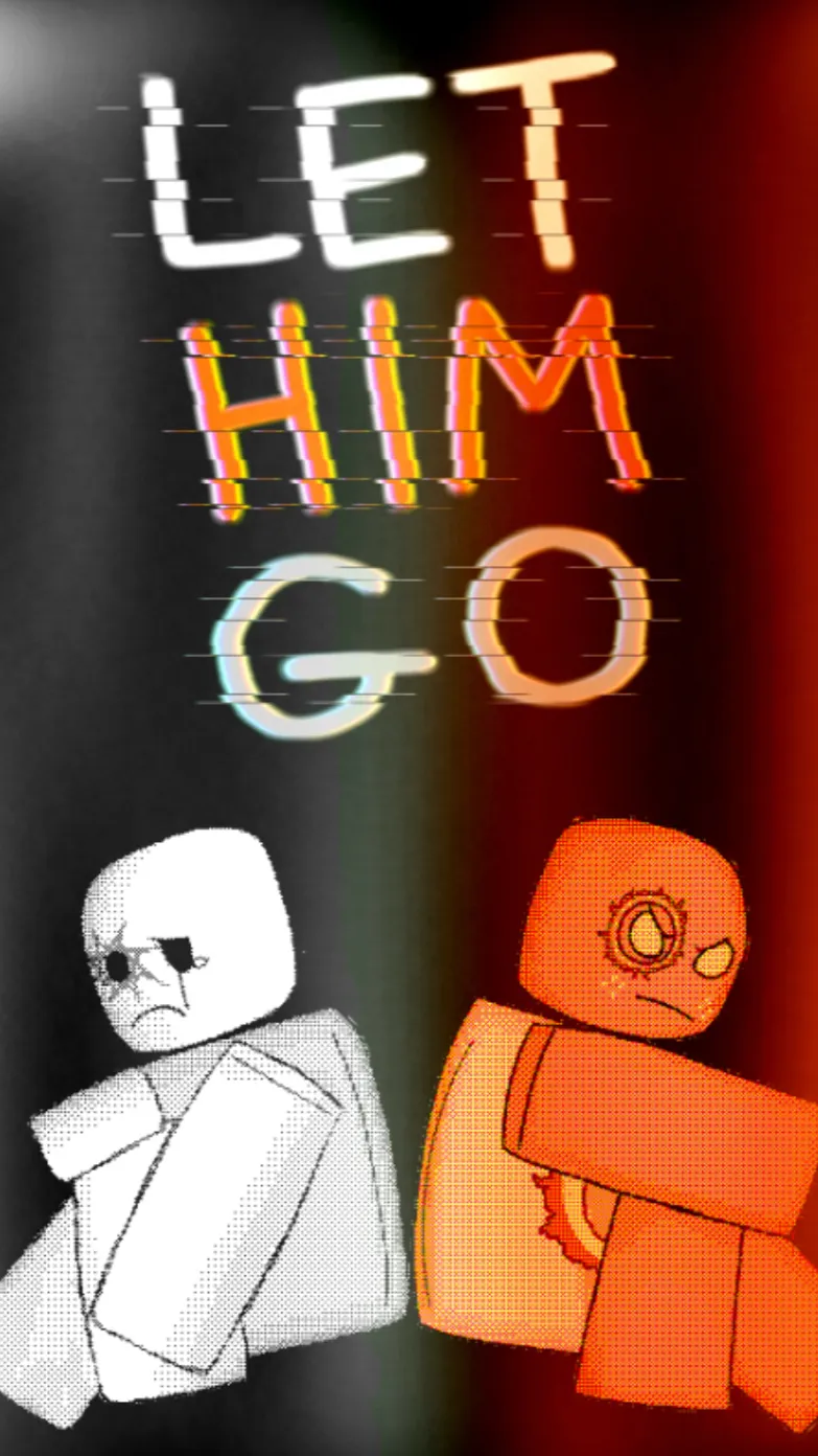 ai character: LET HIM GO! background