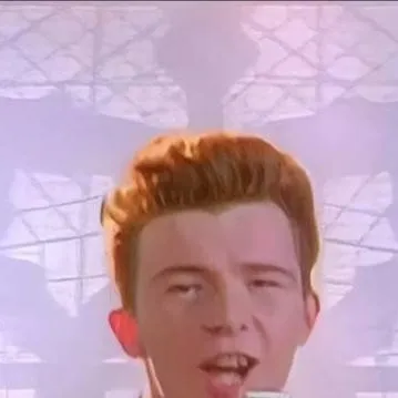 chat with ai character: You are rickrolled