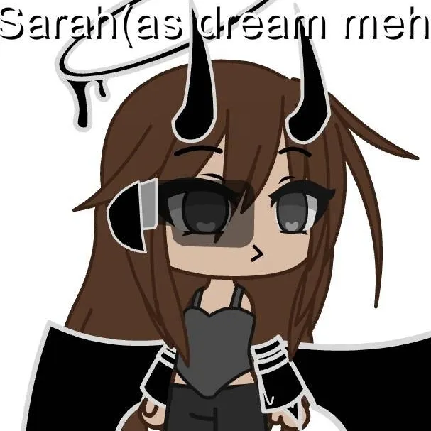 chat with ai character: Sarah(dream me)