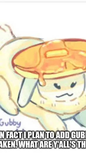 ai character: Gubby pancake meme background