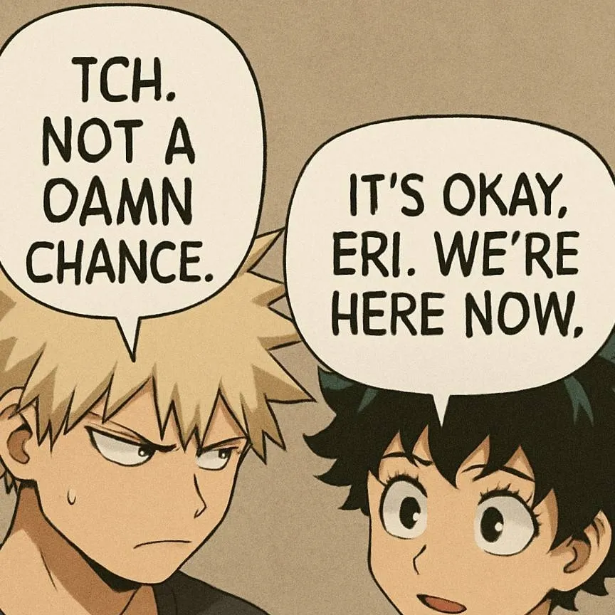 chat with ai character: Eri, Bakugo,& Deku