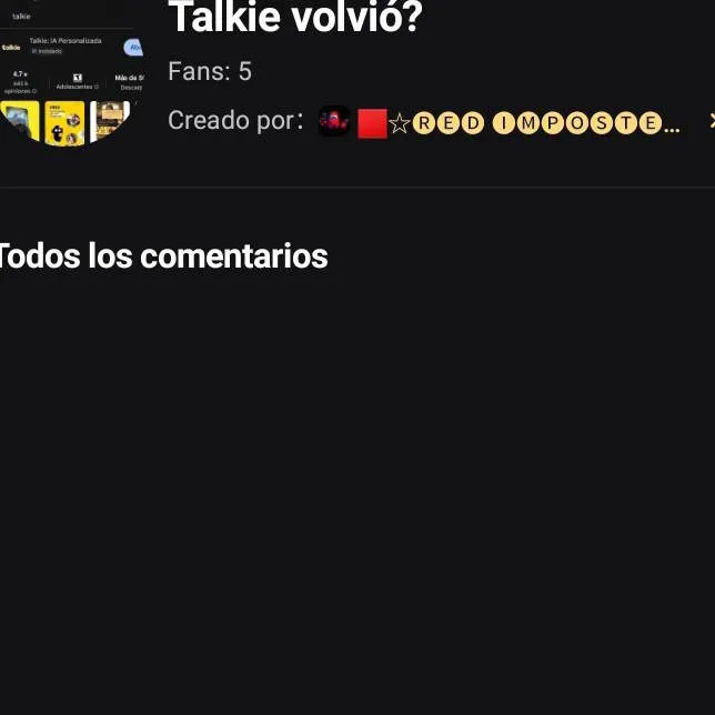 chat with ai character: Volvió los coment