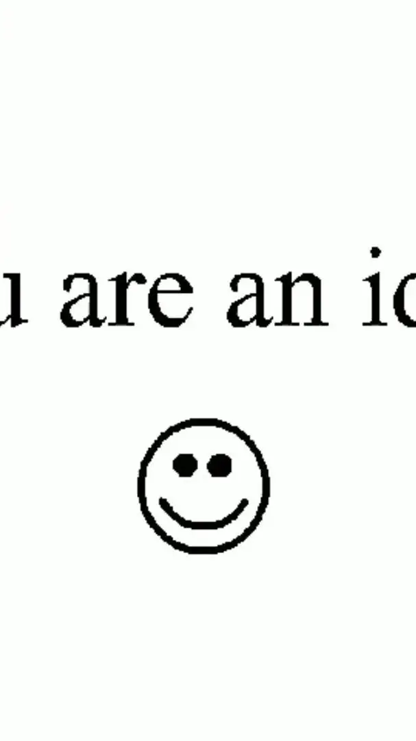 ai character: YOU ARE AN IDIOT background