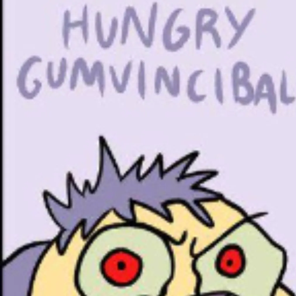 chat with ai character: hungry gumvincibal