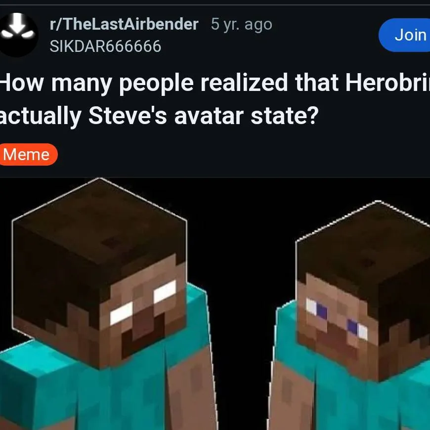 chat with ai character: Herobrine & Steve