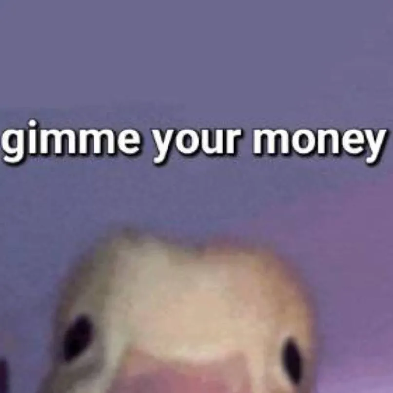 chat with ai character: gImMiE yOuR mOnEy 