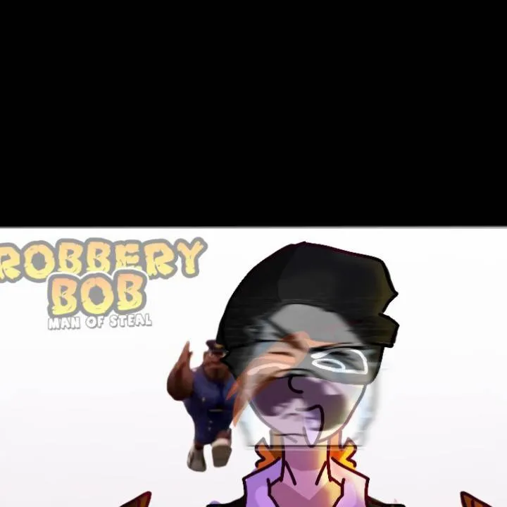 chat with ai character: 🌚 Robbery Bob 🤑