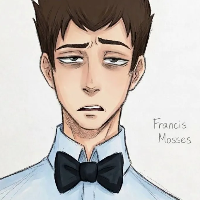 chat with ai character: 《Francis Mosses》