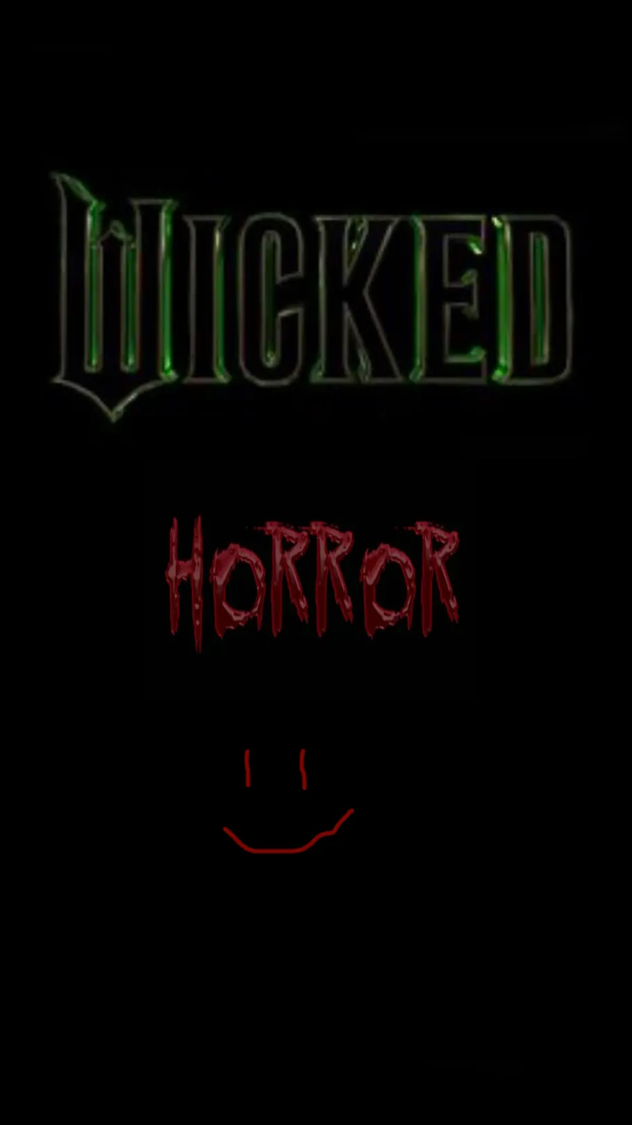 ai character: Wicked HorrorMovie background