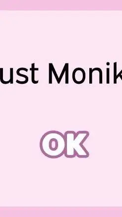 ai character: Just Monika. background