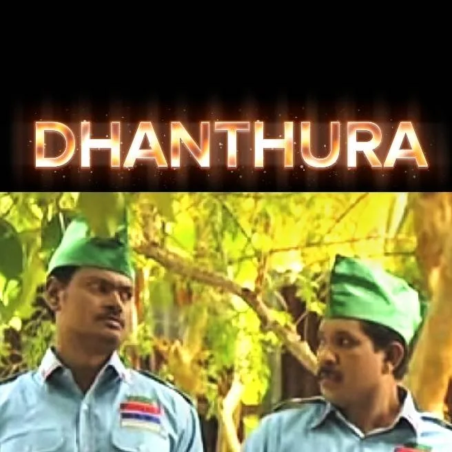 chat with ai character: DHANTHURA (2008)