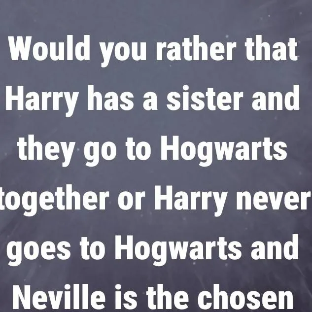 chat with ai character: Hogwart harry sis