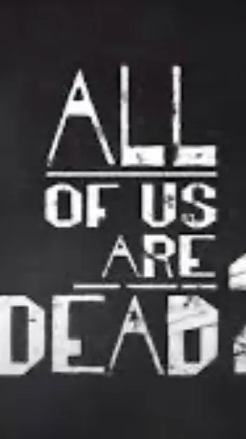 ai character: All of us are dead background