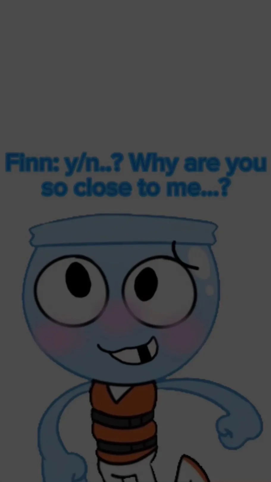 ai character: ♡You x Finn♡ background