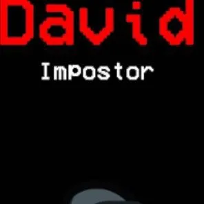 chat with ai character: David impostor