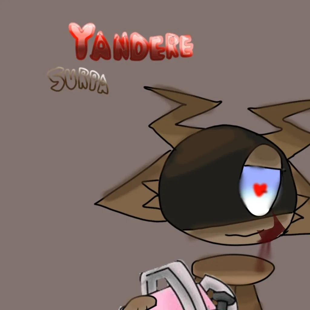 chat with ai character: Yandere surpa