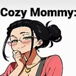 chat with ai character: cozy mommy😏
