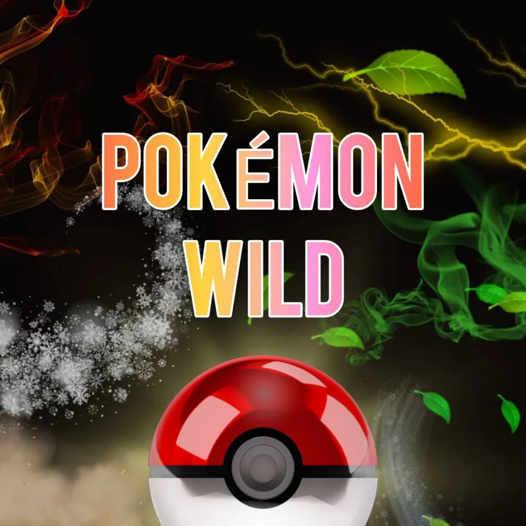 chat with ai character: Pokémon Wild