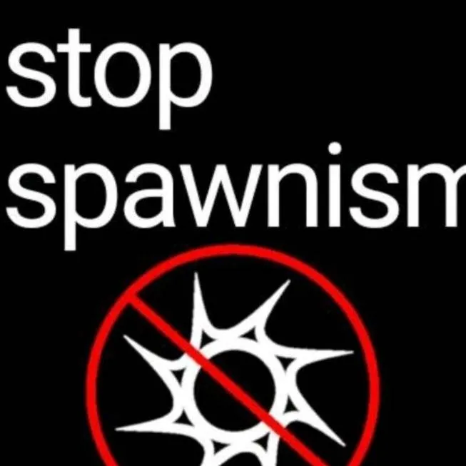 chat with ai character: Stop spawnism!!! 