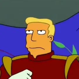 chat with ai character: Zapp Brannigan