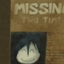 chat with ai character: Two time is missin